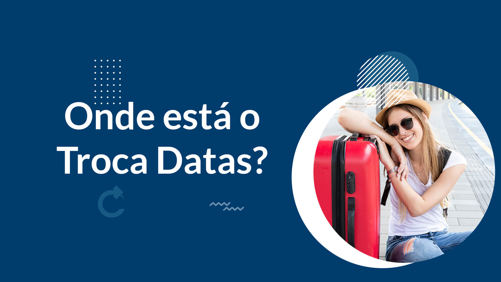 Onde está o Troca Datas?